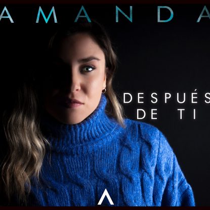 AMANDA (DESPUES DE TI )