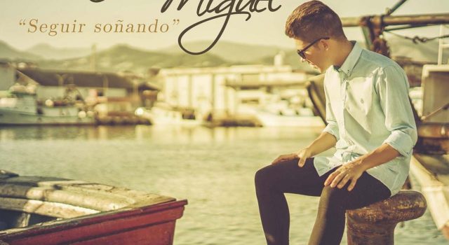 ANTONIO MIGUEL (SEGUIR SOÑANDO )